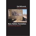 thumbnail image 2 of Race, Nation, Translation : South African Essays, 1990-2013 (Hardcover), 2 of 2