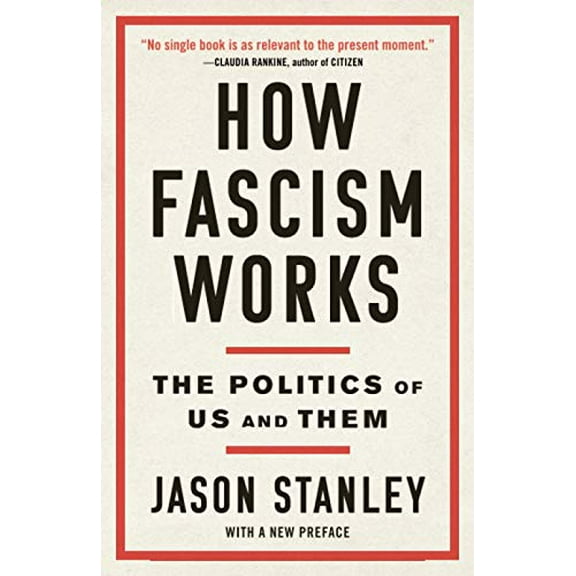 Pre-Owned How Fascism Works: The Politics of Us and Them