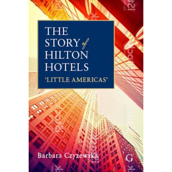 Pre-Owned Story Of Hilton Hotels