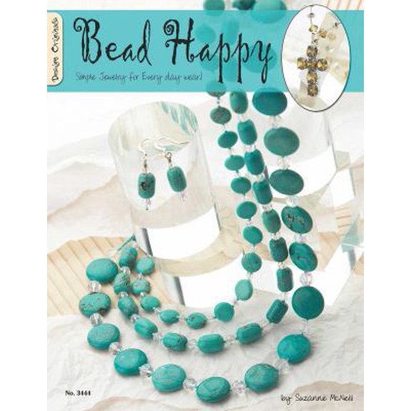 Pre-Owned Bead Happy: Simple Jewelry for Everyday Wear! (Paperback) 1574212966 9781574212969