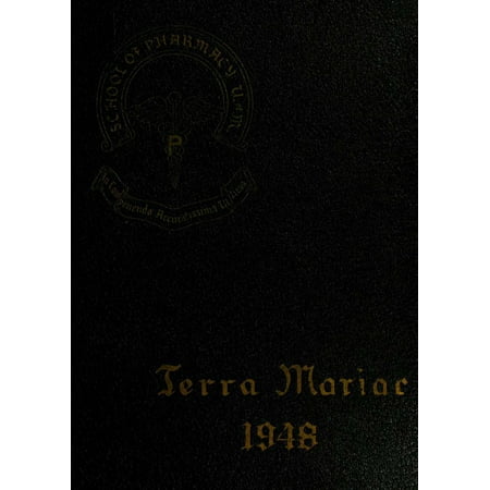 (Custom Reprint) Yearbook: 1948 University of Maryland School of Pharmacy - Terra Mariae Yearbook (Baltimore MD)