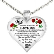 Yaoping To My Wife Never Forget That I Love You Heart Rose Pendant Necklace Christmas Valentineand's Day Jewelry Gifts For Wife Women