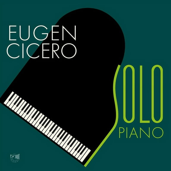 Eugen Cicero - Solo Piano - Music & Performance - CD