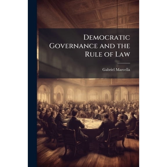 Democratic Governance and the Rule of Law: Lessons From Colombia, (Paperback)