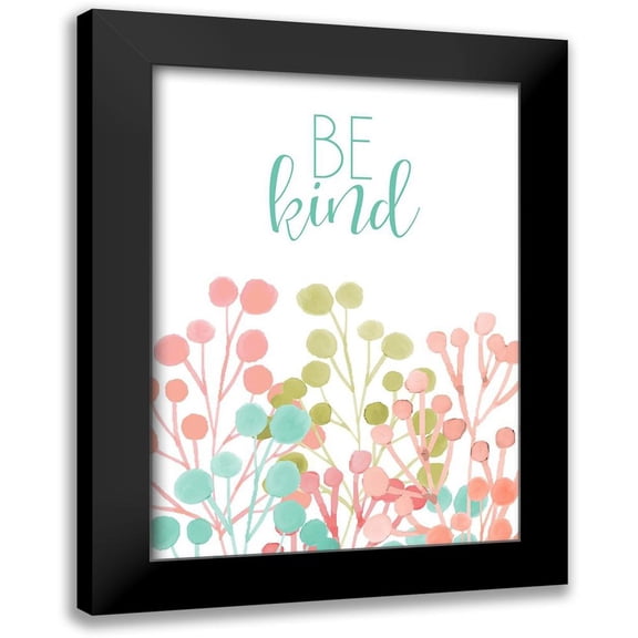 Kimberly, Allen 11x14 Black Modern Framed Museum Art Print Titled - Be Kind