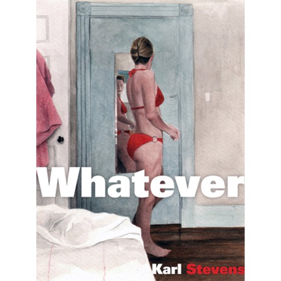 Pre-Owned Whatever (Paperback) 1934460036 9781934460030