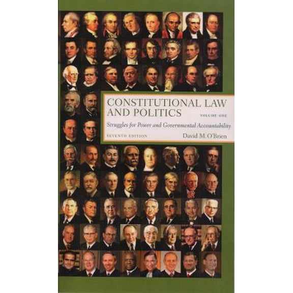 Pre-Owned Constitutional Law & Politics: Struggles for Power and Governmental Accountability (Paperback) 0393930386 9780393930382