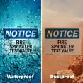 thumbnail image 5 of (2 Pack) Fire Sprinkler Test Valve OSHA Notice Sign 24 Inch X 18 Inch Vinyl Label Decal Sticker Weather Resistant, UV Protected for Workplace, Business, and Construction Site, Made in, 5 of 7