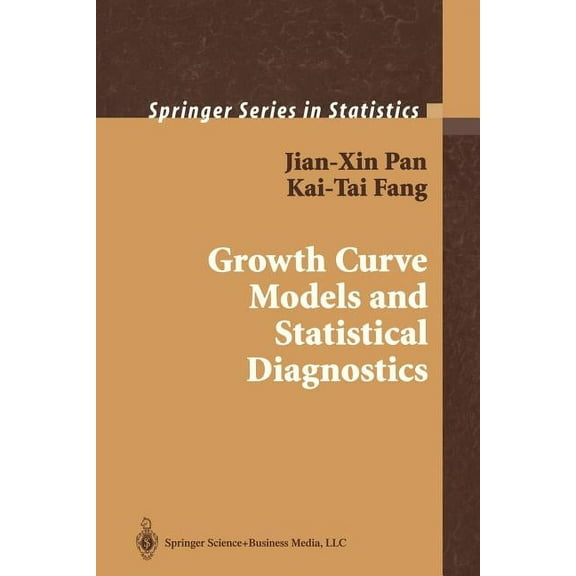 Springer Statistics Growth Curve Models and Statistical Diagnostics, (Paperback)