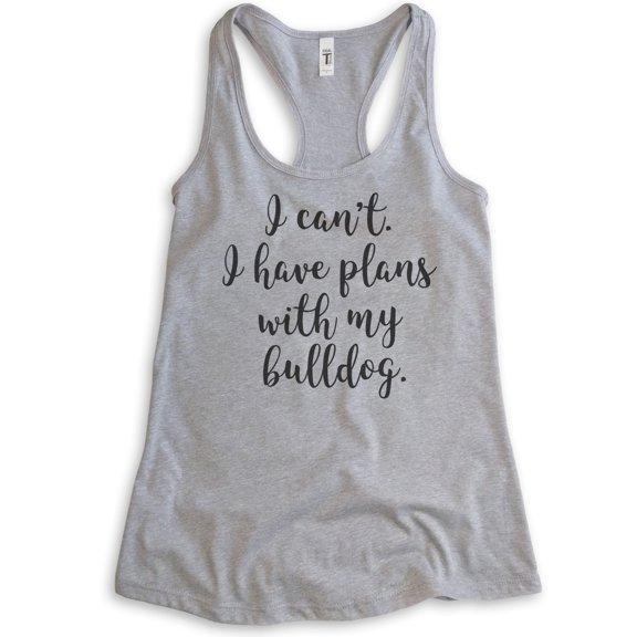 I Can't I Have Plans With My Bulldog Tank Top, Ladies Racerback Tank Top, Dog Lover Tank, Dog Tank, Heather Gray, Medium