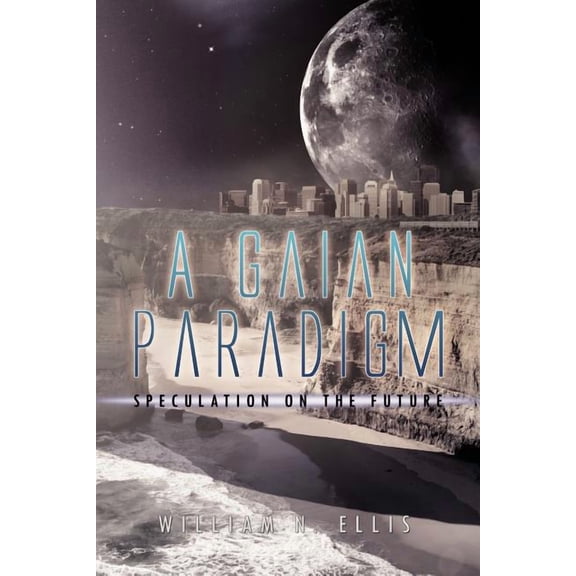 A Gaian Paradigm (Paperback)
