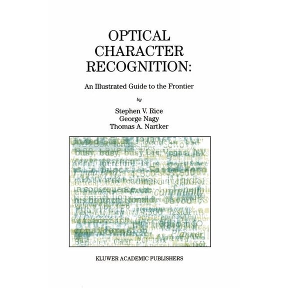 The Springer International Engineering a Optical Character Recognition: An Illustrated Guide to the Frontier, Book 502, (Hardcover)