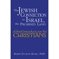 thumbnail image 1 of The Jewish Connection to Israel, the Promised Land: A Brief Introduction for Christians, 1 of 1