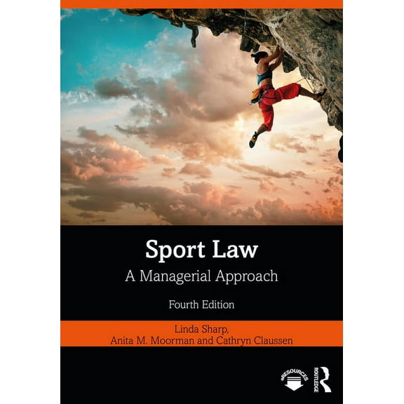 Sport Law: A Managerial Approach, (Paperback)