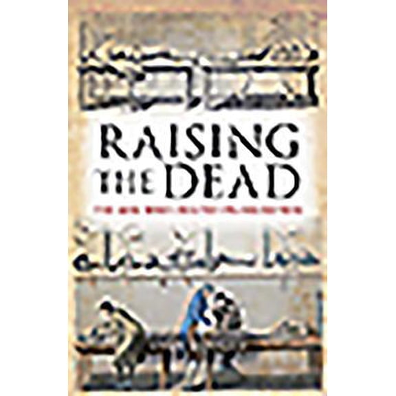 Pre-Owned Raising the Dead: The Men Who Created Frankenstein (Paperback) by Andy Dougan