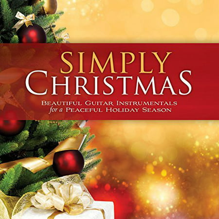 Simply Christmas: Beautiful Guitar Instrumentals