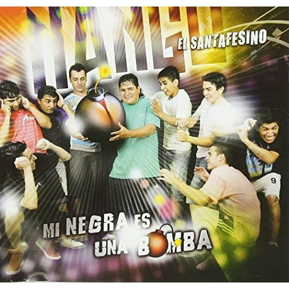 El Santafesino Nango - Mi Negra Es Una Bomba - Music & Performance - CD