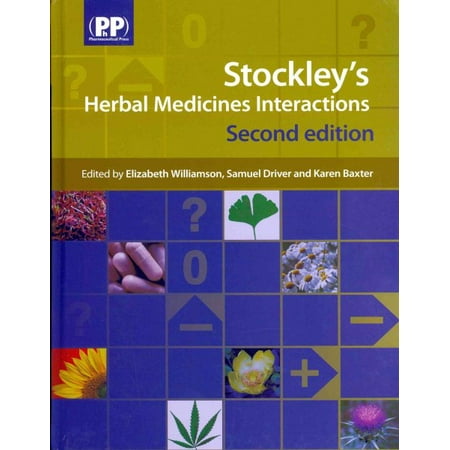 Stockley's Herbal Medicines Interactions: A Guide to the Interactions of Herbal (Best Herbal Medicine For Ed)