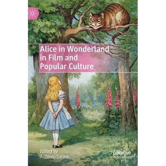Alice in Wonderland in Film and Popular Culture, (Hardcover)