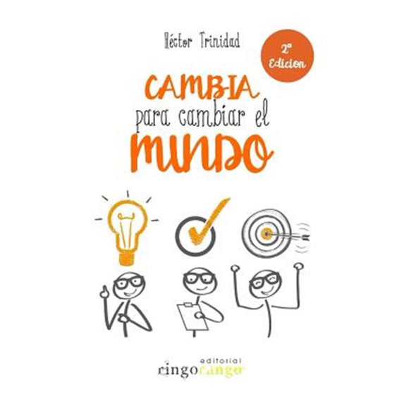 Pre-Owned Cambia para Cambiar el Mundo, (Paperback)