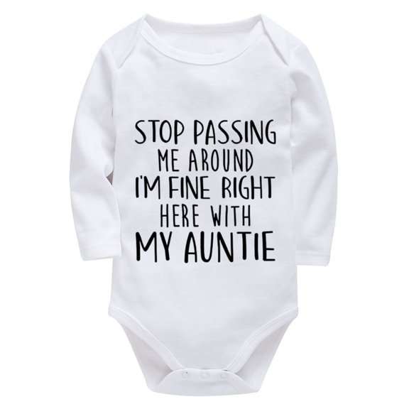 Stop Passing Me Around My Auntie Loves Me Infant Romper Girl Long Sleeve Coming Home Outfit for Baby White 24 Month Romper B