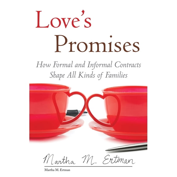 Pre-Owned Queer Ideas/Queer Action: Love's Promises : How Formal and Informal Contracts Shape All Kinds of Families (Hardcover)