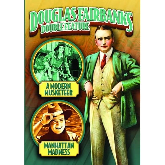 Douglas Fairbanks Double Feature: A Modern Musketeer (1917)/Manhattan Madness (1916) (DVD), Alpha Video, Action & Adventure
