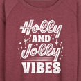 thumbnail image 3 of Instant Message - Holly And Jolly Vibes Christmas - Women's Lightweight French Terry Long Sleeve Shirt, 3 of 6