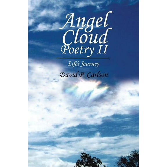 Angel Cloud Poetry II : Life's Journey