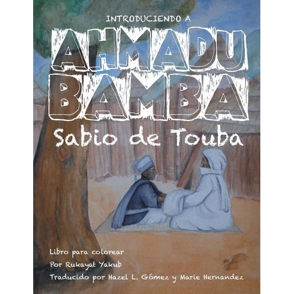 Introduciendo A Ahmadu Bamba: Sabio de Touba, (Paperback)