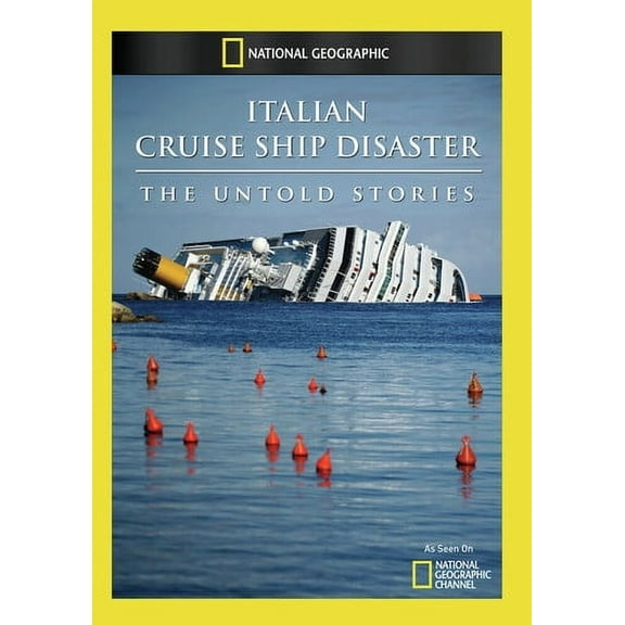 Italian Cruise Ship Disaster: The Untold Stories (DVD), National Geographic, Documentary