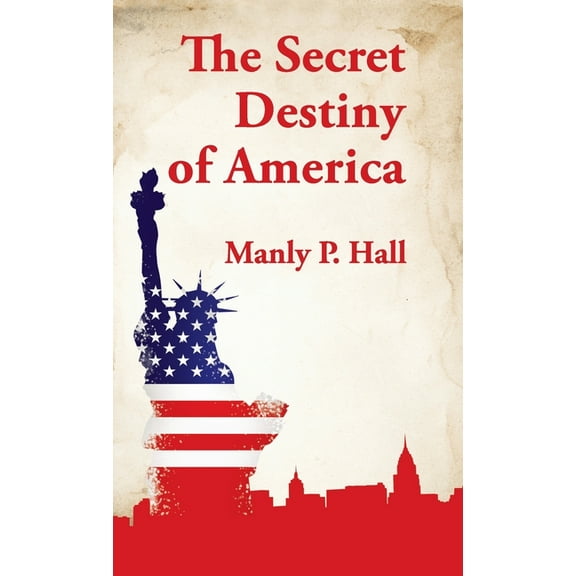 Secret Destiny of America Hardcover, (Hardcover)