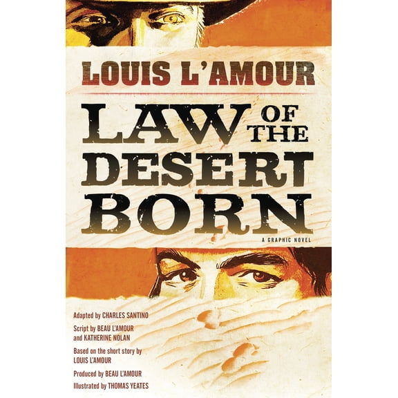 Pre-Owned Law of the Desert Born: A Graphic Novel (Hardcover) 0345528123 9780345528124