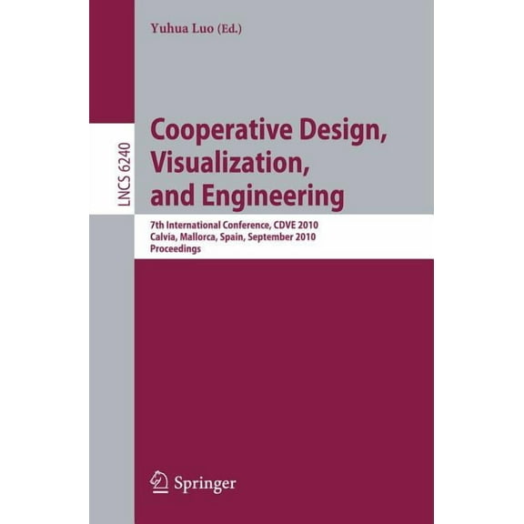 Cooperative Design, Visualization, and Engineering, (Paperback)