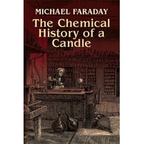 The Chemical History of a Candle, (Paperback)
