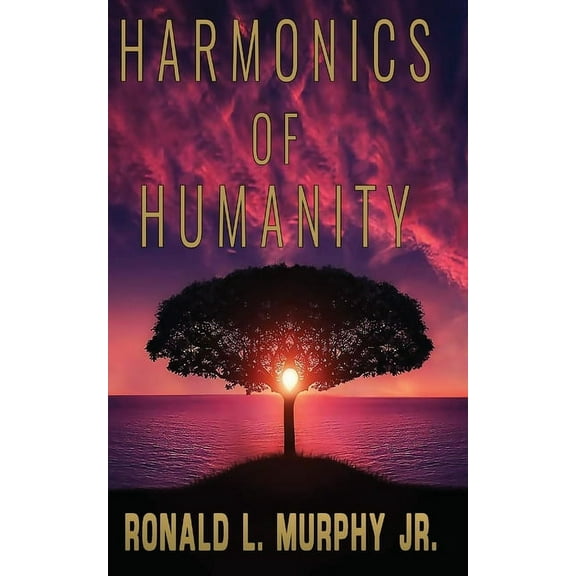 Harmonics of Humanity (Paperback)