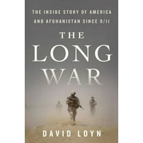 The Long War: The Inside Story of America and Afghanistan Since 9/11, (Hardcover)