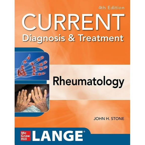 Current Diagnosis & Treatment in Rheumatology, Fourth Edition, (Paperback)
