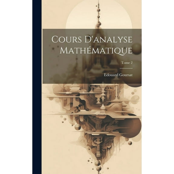 Cours d'analyse mathématique; Tome 2 (Hardcover)