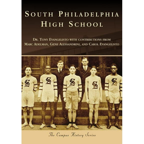Campus History: South Philadelphia High School (Paperback)