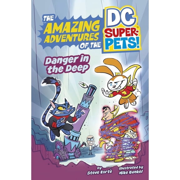 The Amazing Adventures of the DC Super-P Danger in the Deep, (Hardcover)