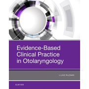 Evidence-Based Clinical Practice in Otolaryngology, (Hardcover)