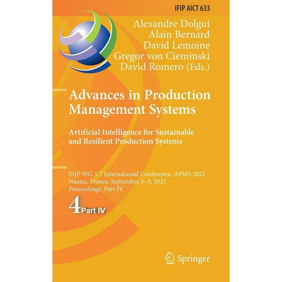 IFIP Advances in Information and Communi Advances in Production Management Systems. Artificial Intelligence for Sustainable and Resilient Production Systems: Ifi, Book 633, (Hardcover)