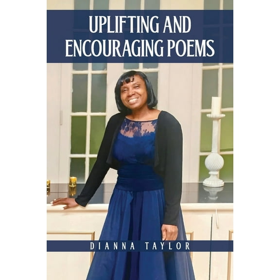 Uplifting and Encouraging Poems, (Paperback)