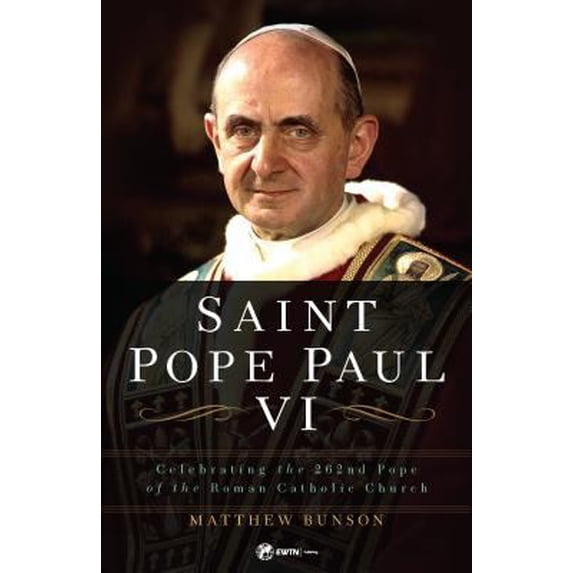Pre-Owned Saint Pope Paul VI: Celebrating the 262nd Pope of the Roman Catholic Church (Paperback)