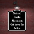 thumbnail image 2 of Net and Paddle Showdown Get in on the Action BLACK Aluminum Composite Sign 15''x18'', 2 of 9