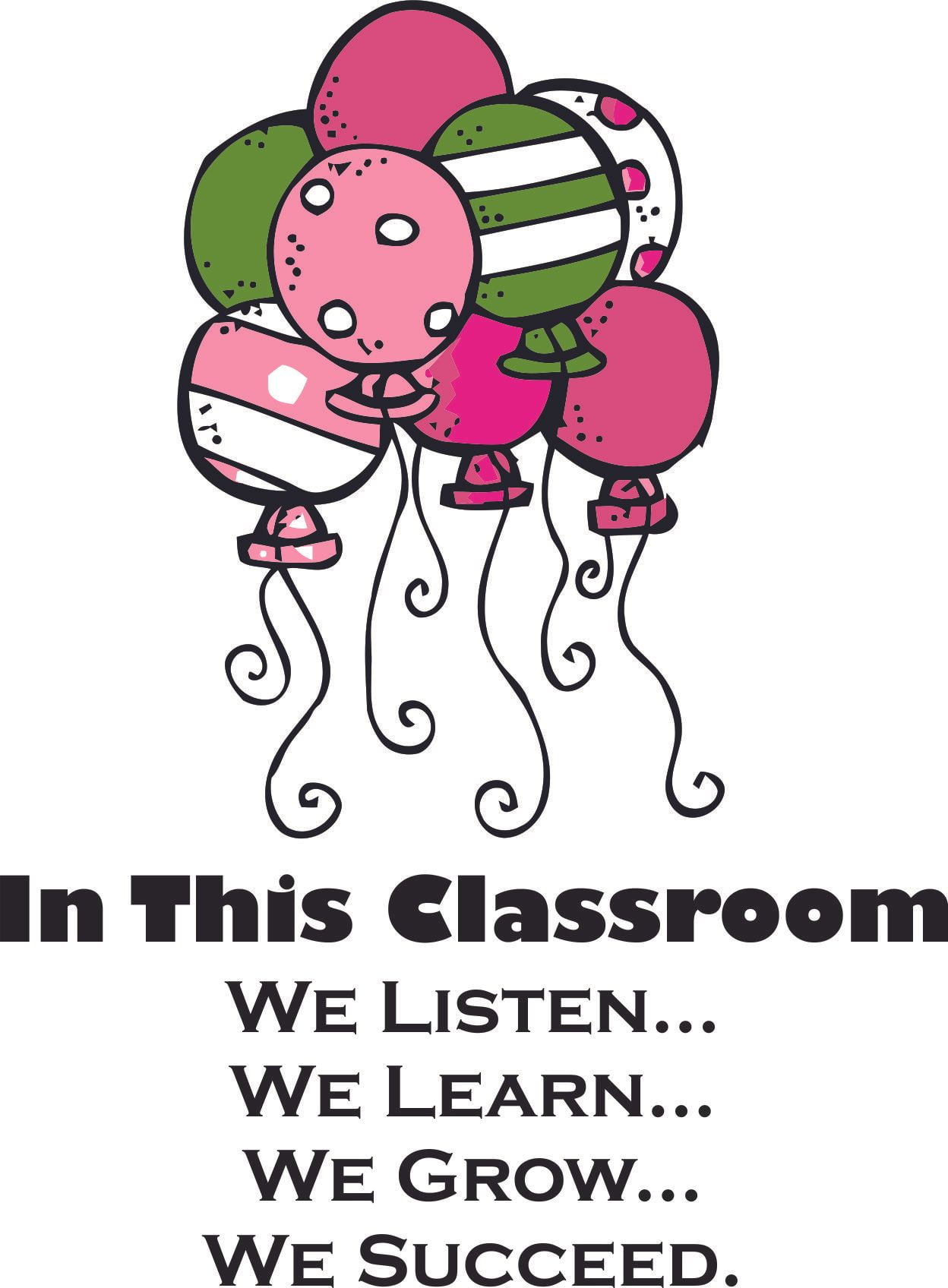 In This Classroom Quote Balloons Design School Wall Decals for