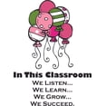 thumbnail image 1 of In This Classroom Quote Balloons Design School Wall Decals for Classroom Decoration Design Decals on Walls - Creative Teacher Stickers Sticker Back to School Ideas Teachers Schools Size (30x15 inch), 1 of 2