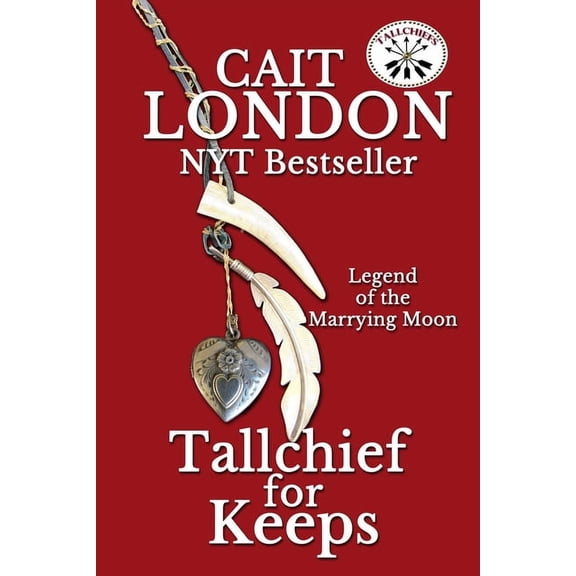 Tallchief: Tallchief for Keeps : Tallchief (Book 3) (Series #3) (Paperback)