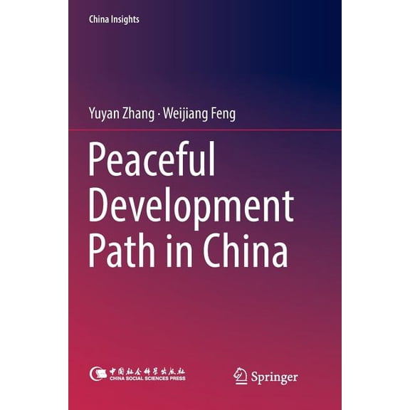 China Insights Peaceful Development Path in China, (Paperback)